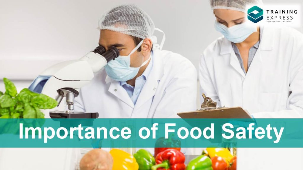 What is Food Safety And Why It is Important Training Express