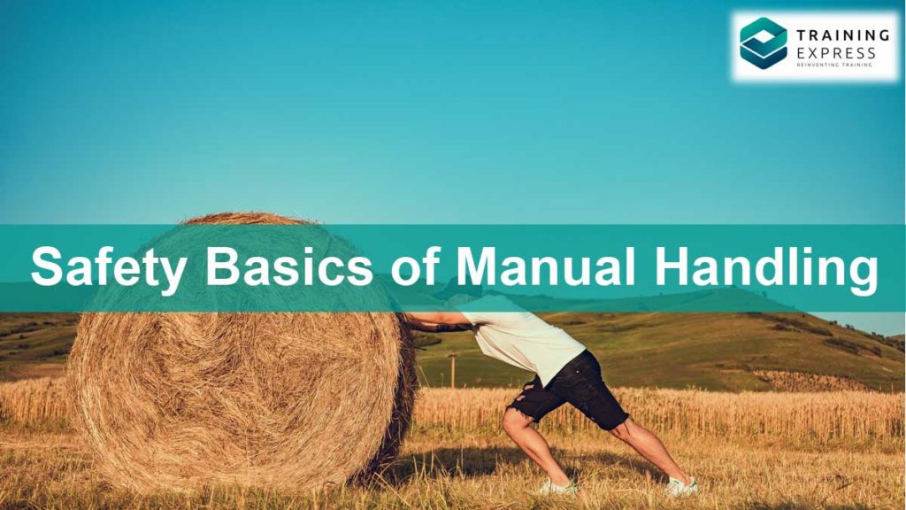 Manual Handling Safety Basics Workplace Guidelines Training Express