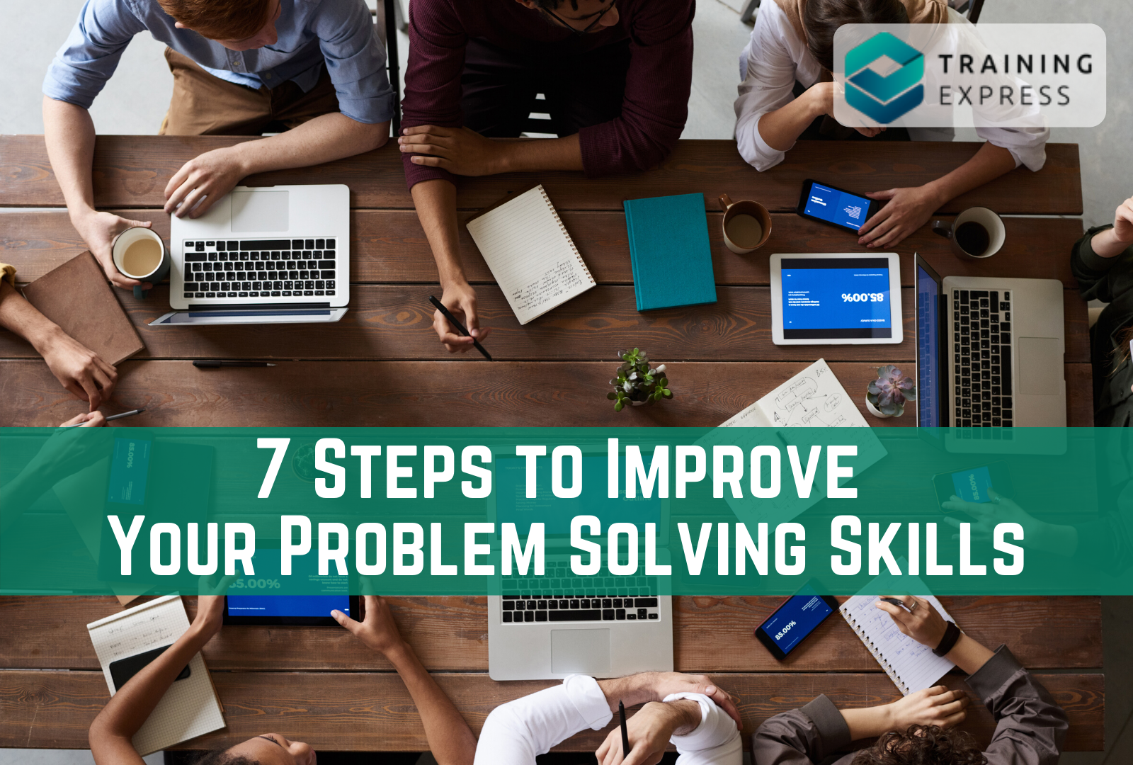 7 skills of problem solving