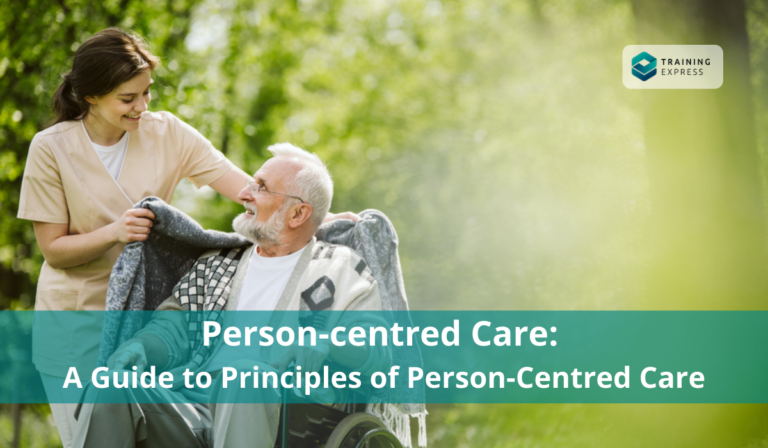 Person Centred Care: A Guide to Principles of Person Centred Care