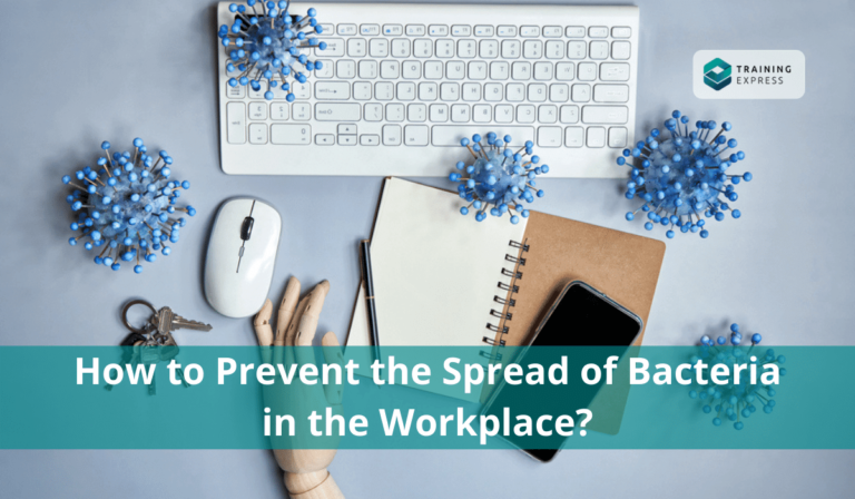 How To Prevent The Spread Of Bacteria In The Workplace