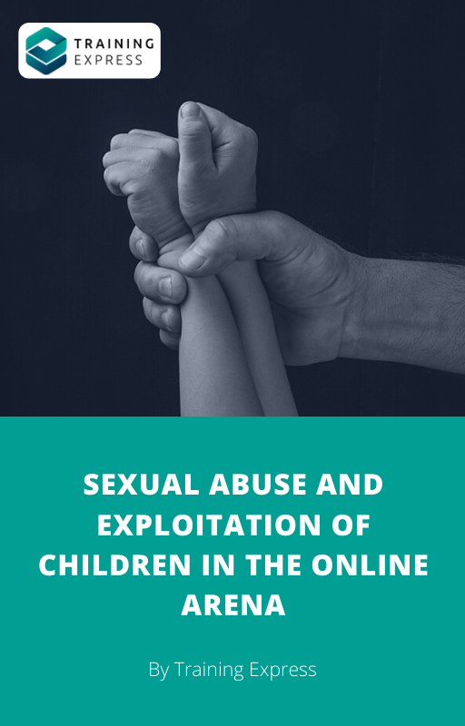 Sexual Abuse and Exploitation of Children