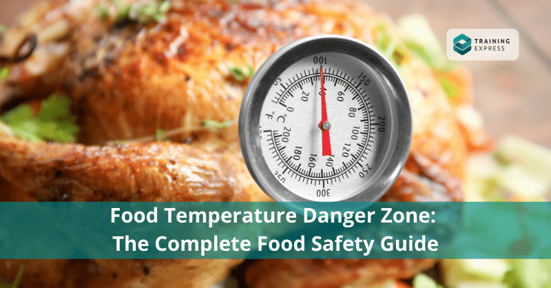 https://trainingexpress.org.uk/wp-content/uploads/2022/04/Food-Temperature-Danger-Zone.png