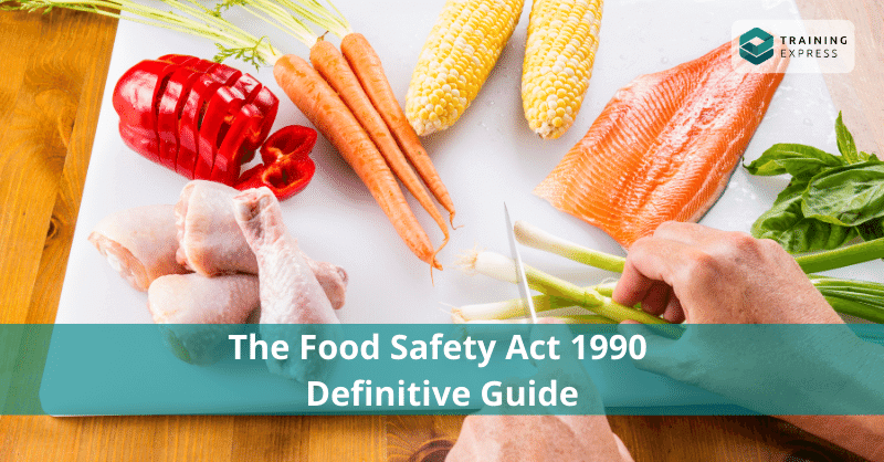 Banner Of The Food Safety Act 1990 Blog