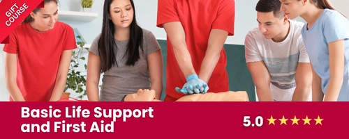 Basic Life Support and First Aid