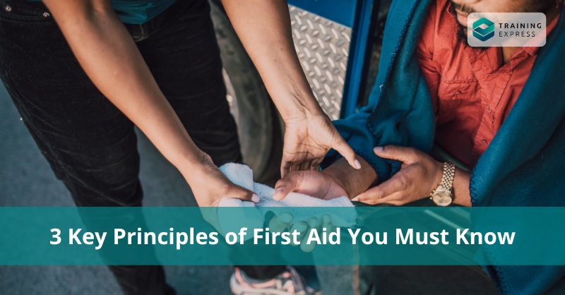 3 Key Principles of First Aid You Must Know