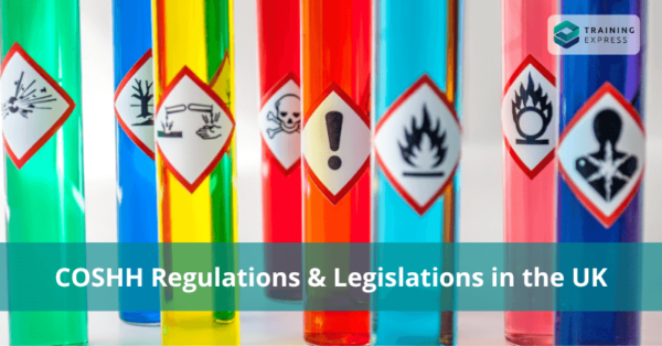 COSHH Regulations & Legislations UK – Training Express