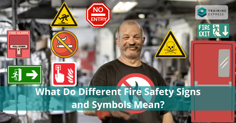 What Do Different Fire Safety Signs and Symbols Mean