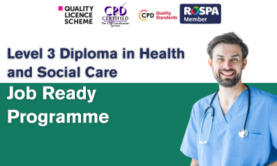 Level 3 Diploma in Health and Social Care - Job Ready Programme with Full Career Support