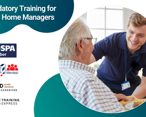 Mandatory Training for Care Home Managers