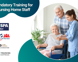 Mandatory Training for Nursing Home Staff