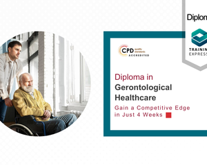 Diploma in Gerontological Healthcare