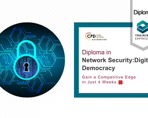 Diploma in Network Security:Digital Democracy