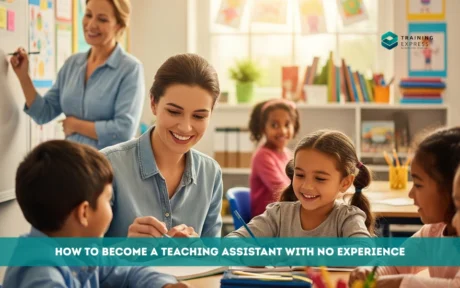 How to Become a Teaching Assistant with No Experience