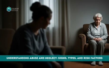 Understanding Abuse and Neglect Signs, Types, and Risk Factors