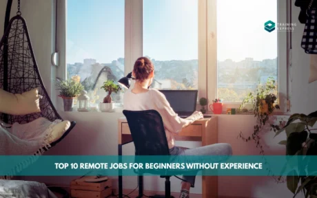 Top 10 Remote Jobs for Beginners Without Experience