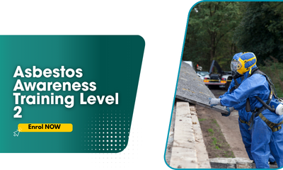 Asbestos Awareness Training Level 2