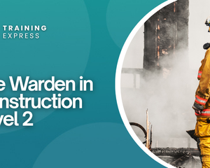 Fire Warden Training in Construction Level 2