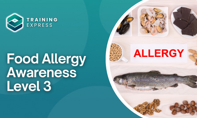 Food Allergy Awareness Training - Level 3