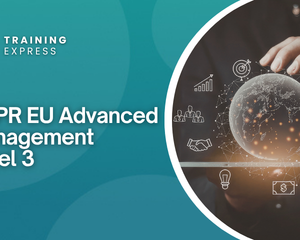 GDPR EU Advanced (Management) Training Level 3