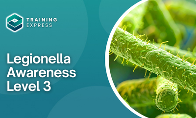 Legionella Awareness Training Level 3