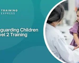 Safeguarding Children – Level 2 Training