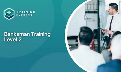 Banksman Training Level 2