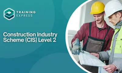 Construction Industry Scheme (CIS) Level 2