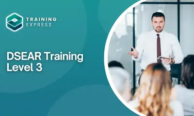 DSEAR Training – Level 3