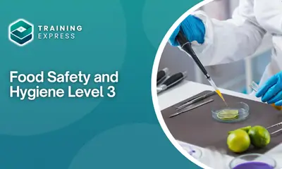 Food Safety and Hygiene Level 3