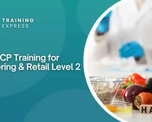HACCP Training for Catering & Retail Level 2