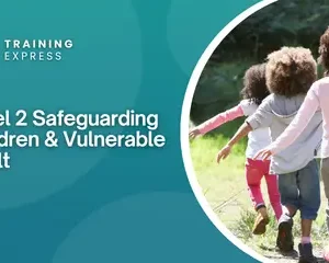 Level 2 Safeguarding Children & Vulnerable Adult