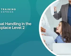 Manual Handling in the Workplace Level 2