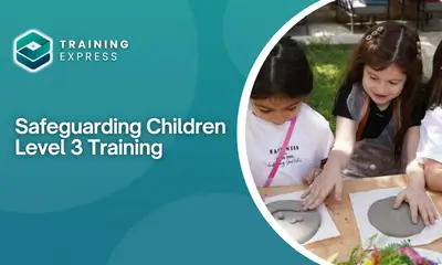 Safeguarding Children – Level 3 Training