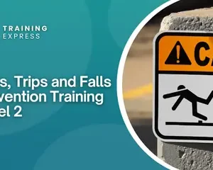 Slips, Trips and Falls Prevention Training Level 2