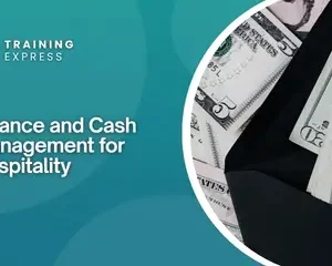 Finance and Cash Management for Hospitality