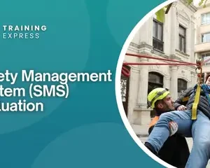 Safety Management System (SMS) Evaluation