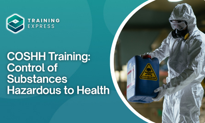 COSHH Training: Control of Substances Hazardous to Health