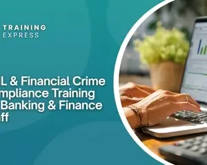 AML & Financial Crime Compliance Training for Banking & Finance Staff