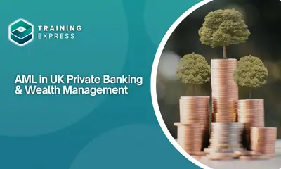AML in UK Private Banking & Wealth Management (1)