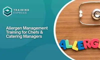 Allergen Management Training for Chefs & Catering Managers