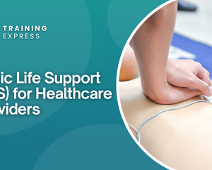 Basic Life Support (BLS) for Healthcare Providers