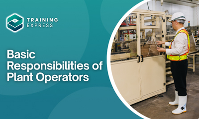 Basic Responsibilities of Plant Operators