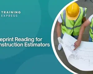 Blueprint Reading for Construction Estimators