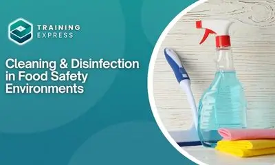 Cleaning & Disinfection in Food Safety Environments