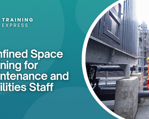 Confined Space Training for Maintenance and Facilities Staff