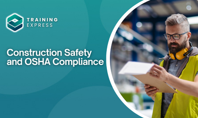 Construction Safety and OSHA Compliance