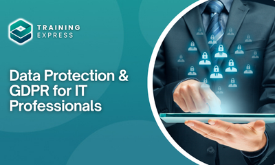 Data Protection & GDPR for IT Professionals