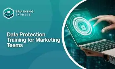 Data Protection Training for Marketing Teams