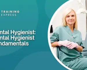 Dental Hygienist Dental Hygienist Fundamentals
